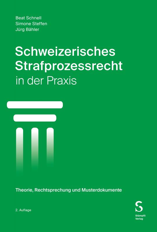 Cover-Bild Schweizerisches Strafprozessrecht in der Praxis