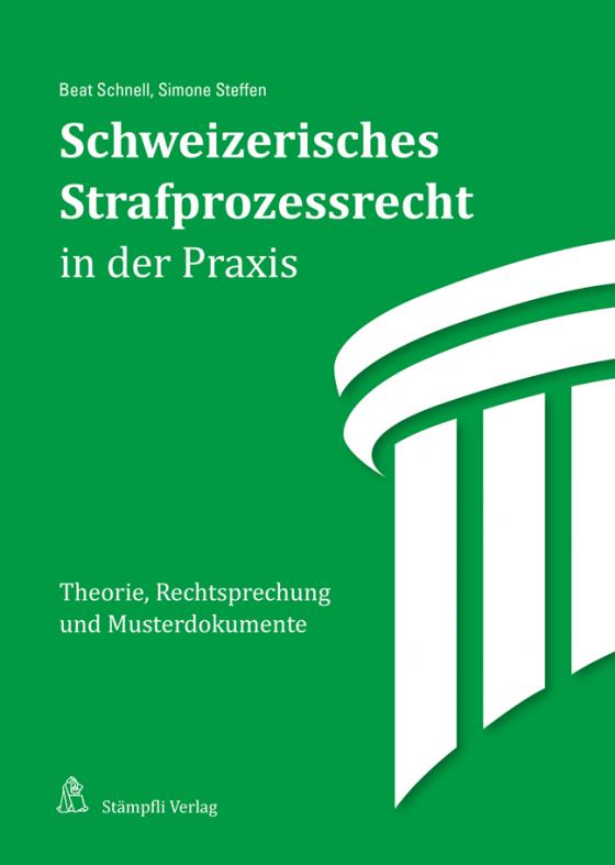 Cover-Bild Schweizerisches Strafprozessrecht in der Praxis