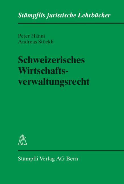 Cover-Bild Schweizerisches Wirtschaftsverwaltungsrecht