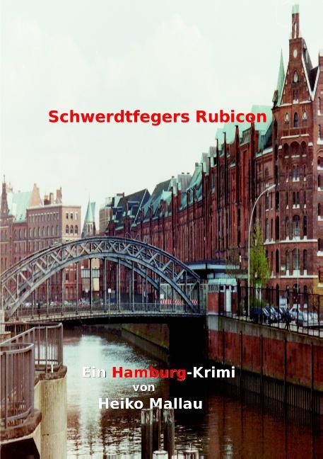 Cover-Bild Schwerdtfegers Rubicon