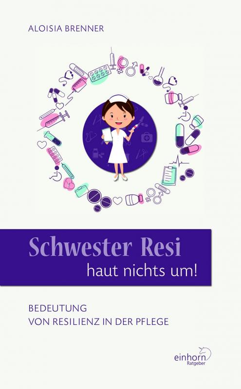 Cover-Bild Schwester Resi haut nichts um!