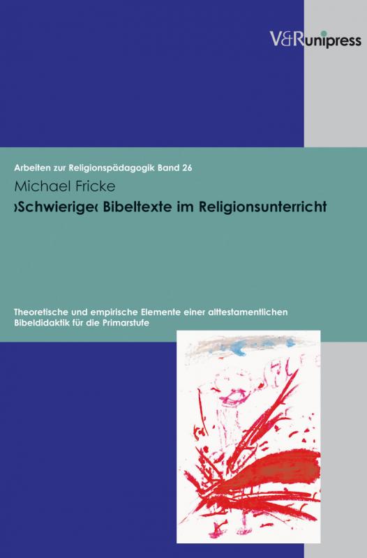 Cover-Bild ›Schwierige‹ Bibeltexte im Religionsunterricht