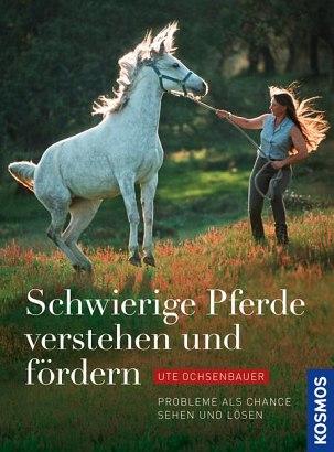 Cover-Bild Schwierige Pferde verstehen und fördern