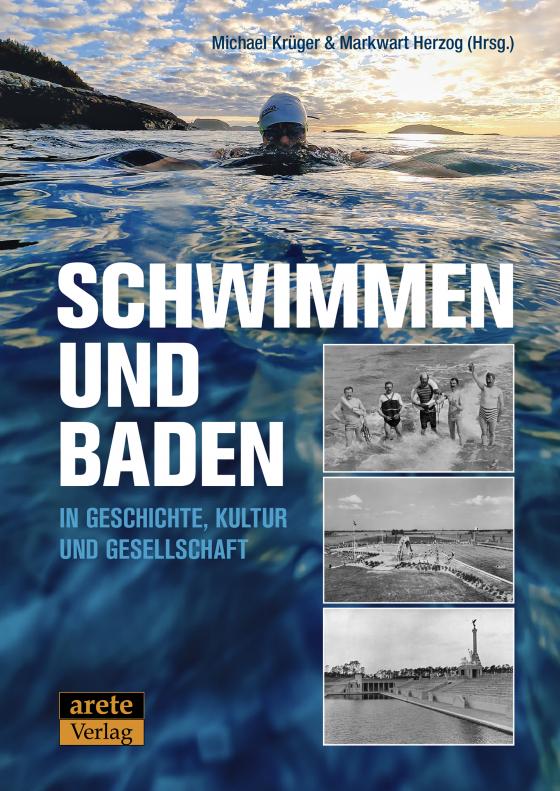Cover-Bild Schwimmen und Baden in Geschichte, Kultur und Gesellschaft