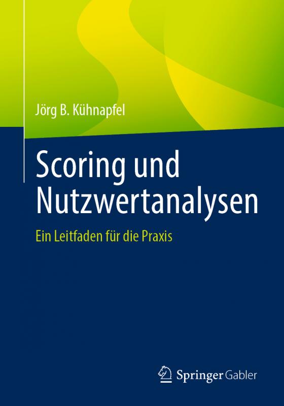 Cover-Bild Scoring und Nutzwertanalysen