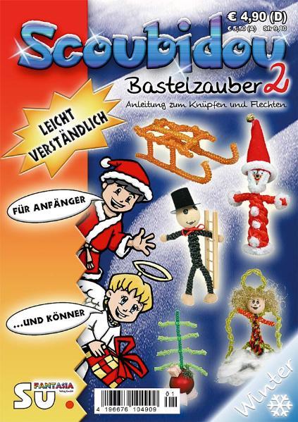 Cover-Bild Scoubidou - Bastelzauber 2 - Winterausgabe