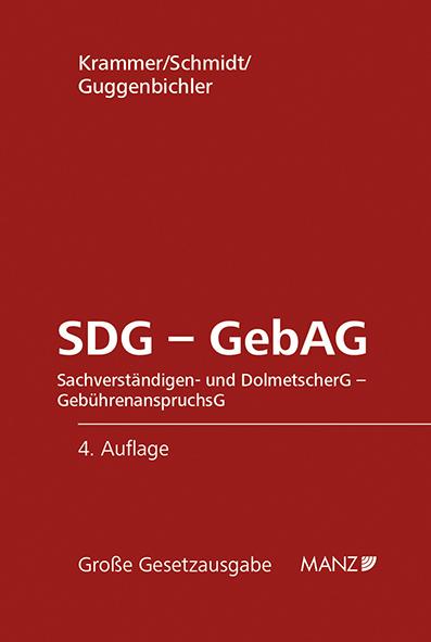 Cover-Bild SDG - GebAG Sachverständigen- und DolmetscherG - GebührenanspruchsG
