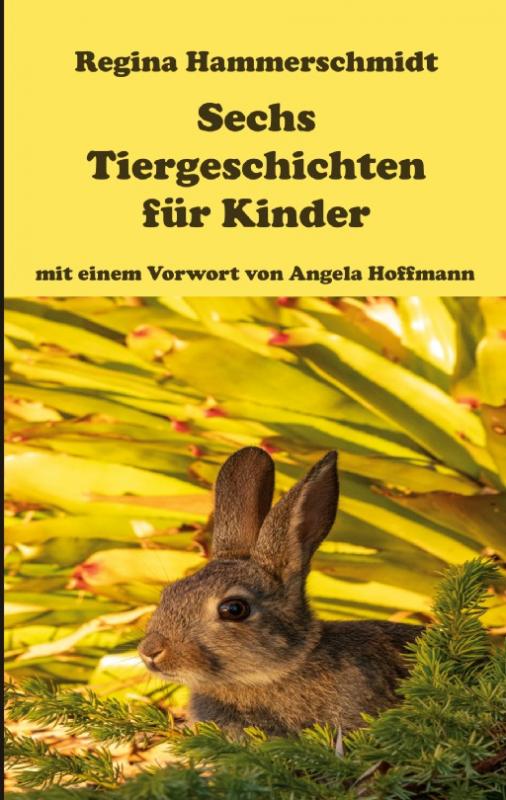 Cover-Bild Sechs Tiergeschichten für Kinder