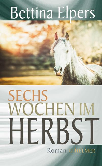 Cover-Bild Sechs Wochen im Herbst