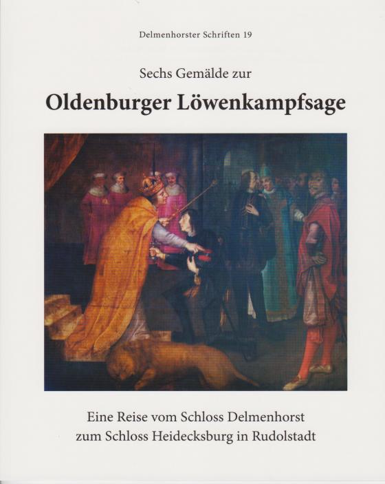 Cover-Bild Sechse Gemälde zur Oldenburger Löwenkampfsage
