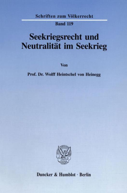 Cover-Bild Seekriegsrecht und Neutralität im Seekrieg.