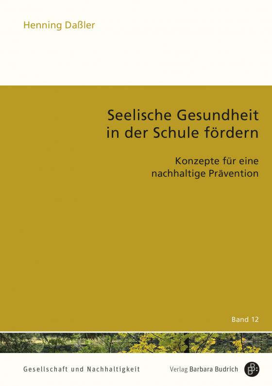 Cover-Bild Seelische Gesundheit in der Schule fördern