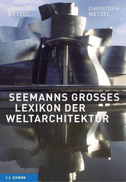 Cover-Bild Seemanns großes Lexikon der Weltarchitektur