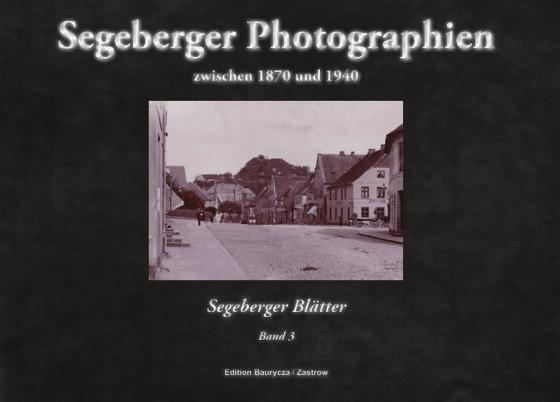 Cover-Bild Segeberger Photographien zwischen 1870 und 1940