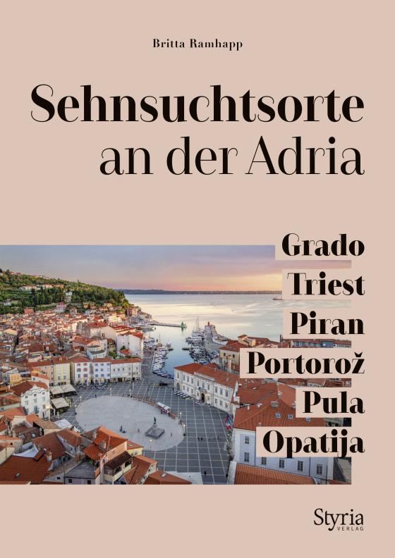 Cover-Bild Sehnsuchtsorte an der Adria