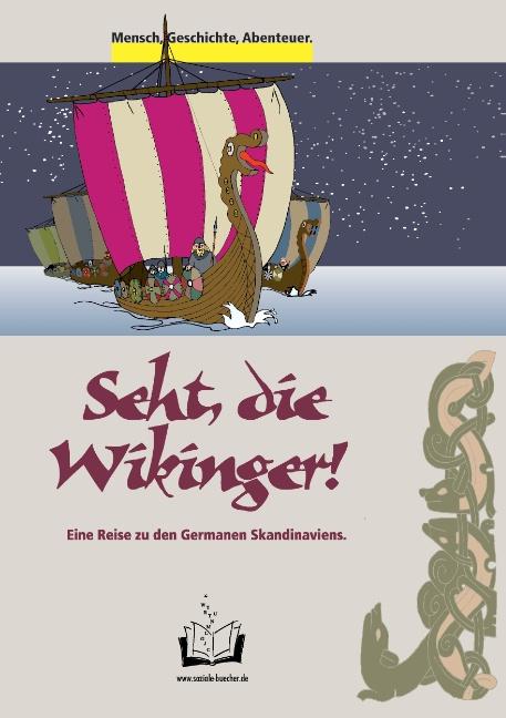 Cover-Bild Seht, die Wikinger!