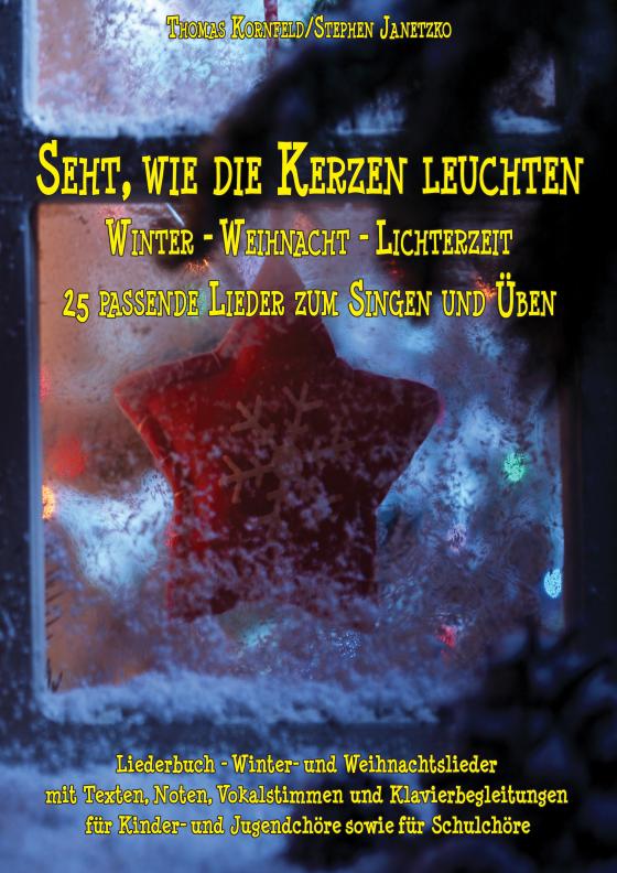 Cover-Bild Seht, wie die Kerzen leuchten - Winter - Weihnacht - Lichterzeit