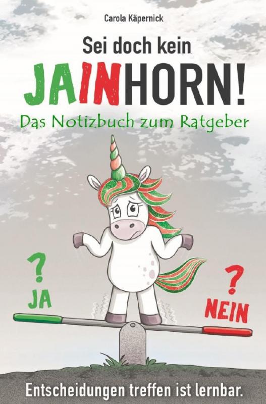 Cover-Bild Sei doch kein Jainhorn