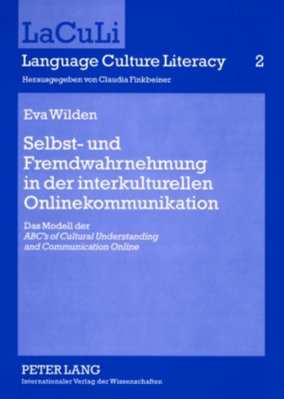 Cover-Bild Selbst- und Fremdwahrnehmung in der interkulturellen Onlinekommunikation
