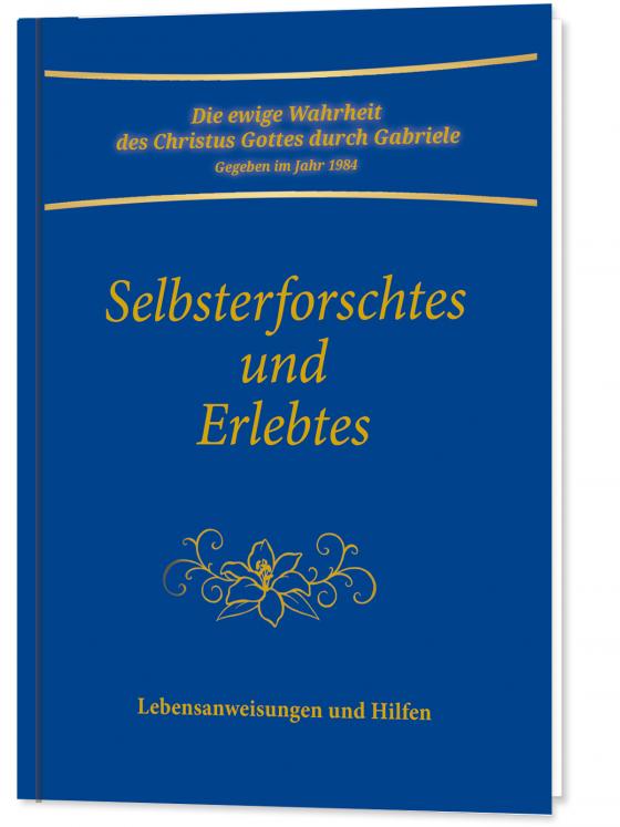 Cover-Bild Selbsterforschtes und Erlebtes