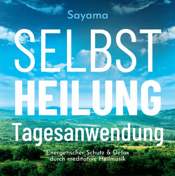 Cover-Bild Selbstheilung Tagesanwendung