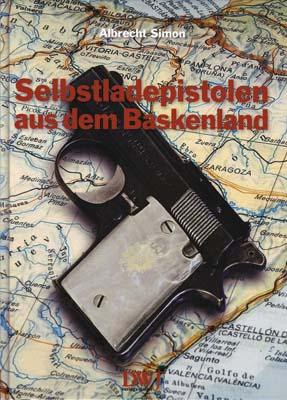 Cover-Bild Selbstladepistolen aus dem Baskenland