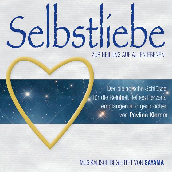 Cover-Bild SELBSTLIEBE. Zur Heilung auf allen Ebenen