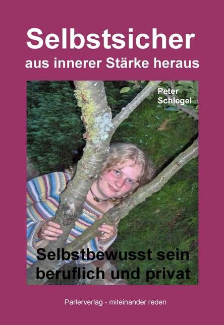 Cover-Bild Selbstsicher aus innerer Stärke heraus