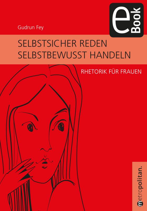 Cover-Bild Selbstsicher reden - selbstbewusst handeln