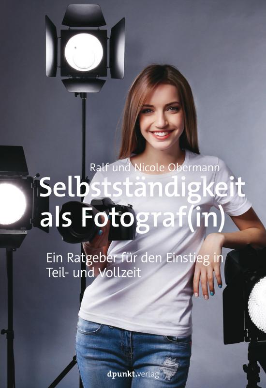 Cover-Bild Selbstständigkeit als Fotograf(in)