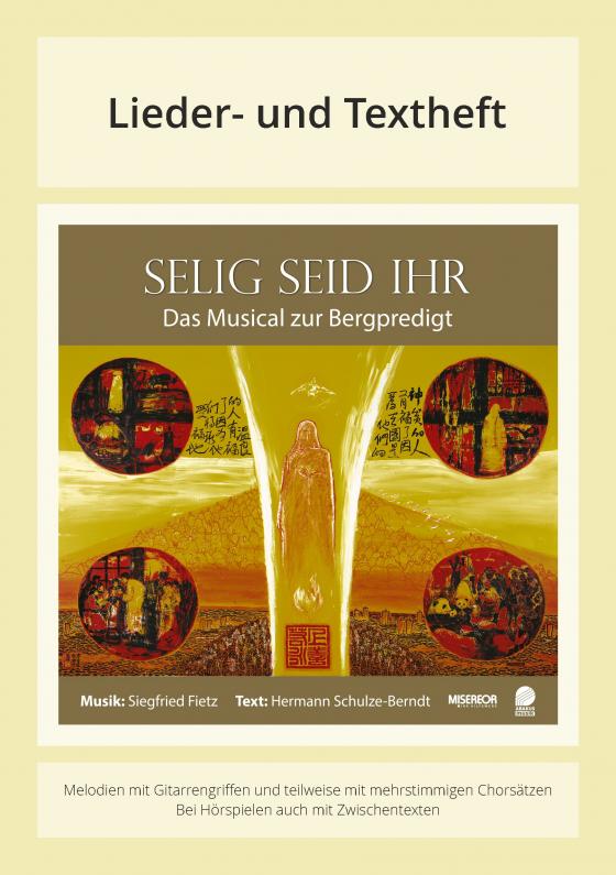 Cover-Bild Selig seid ihr - Das Musical zur Bergpredigt