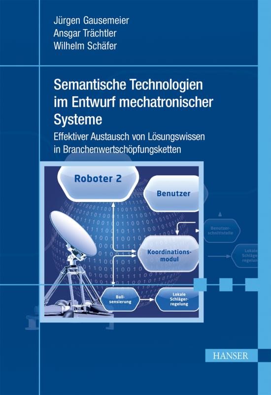 Cover-Bild Semantische Technologien im Entwurf mechatronischer Systeme