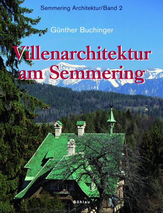 Cover-Bild Semmering Architektur / Villenarchitektur am Semmering