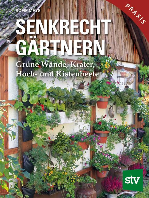 Cover-Bild Senkrecht gärtnern