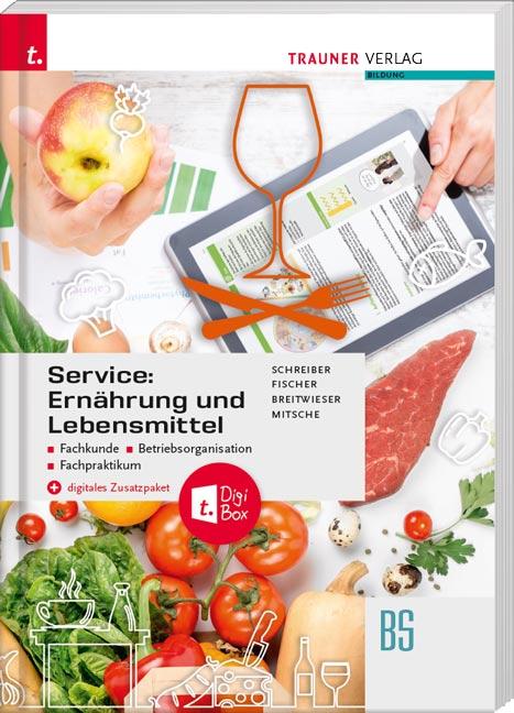 Cover-Bild Service: Ernährung und Lebensmittel – Fachkunde, Betriebsorganisation, Fachpraktikum E-Book Solo