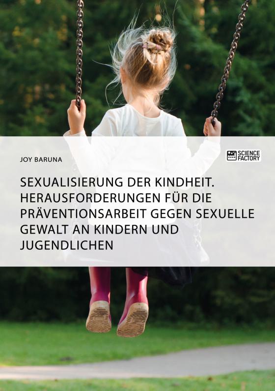 Cover-Bild Sexualisierung der Kindheit