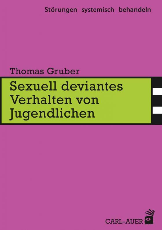 Cover-Bild Sexuell deviantes Verhalten von Jugendlichen