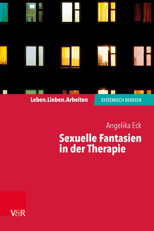 Cover-Bild Sexuelle Fantasien in der Therapie