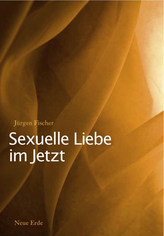 Cover-Bild Sexuelle Liebe im Jetzt