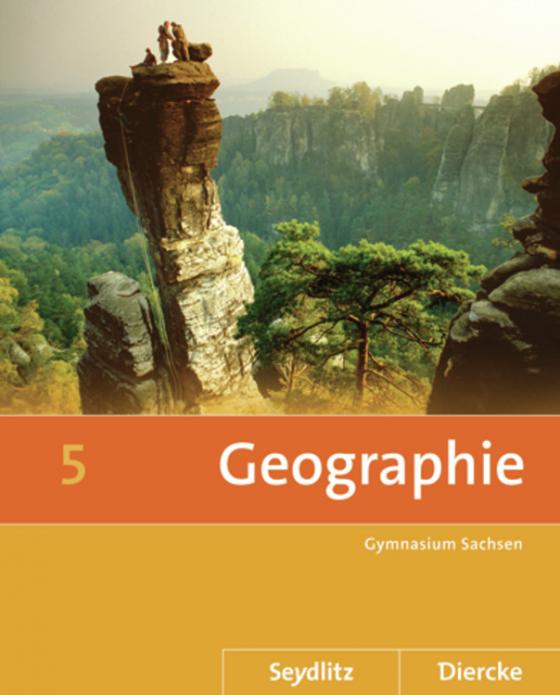 Cover-Bild Seydlitz / Diercke Geographie - Ausgabe 2011 für die Sekundarstufe I in Sachsen