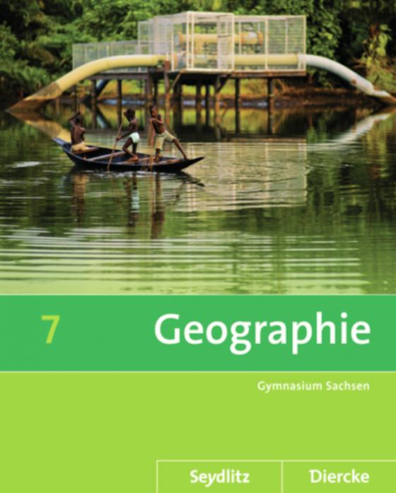 Cover-Bild Seydlitz / Diercke Geographie - Ausgabe 2011 für die Sekundarstufe I in Sachsen