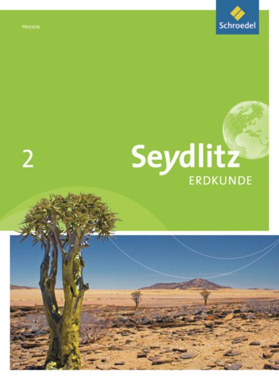 Cover-Bild Seydlitz Erdkunde - Ausgabe 2011 für Haupt- und Realschulen in Hessen