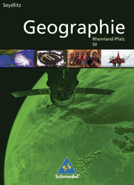 Cover-Bild Seydlitz Geographie - Ausgabe 2008 für die Sekundarstufe II in Rheinland-Pfalz