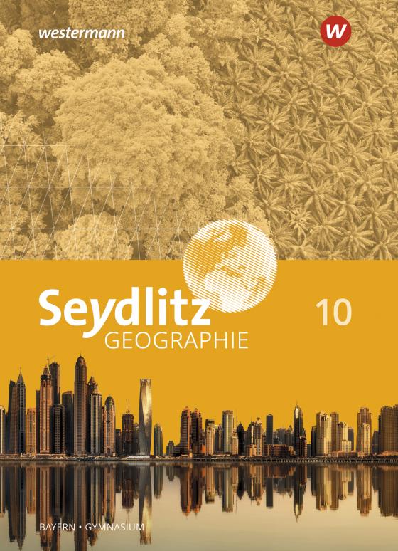 Cover-Bild Seydlitz Geographie - Ausgabe 2016 für Gymnasien in Bayern