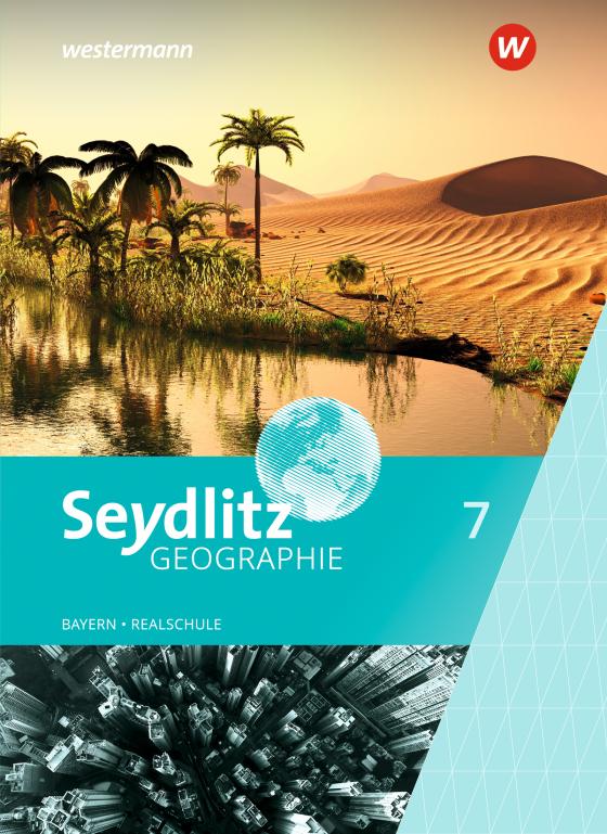 Cover-Bild Seydlitz Geographie - Ausgabe 2016 für Realschulen in Bayern