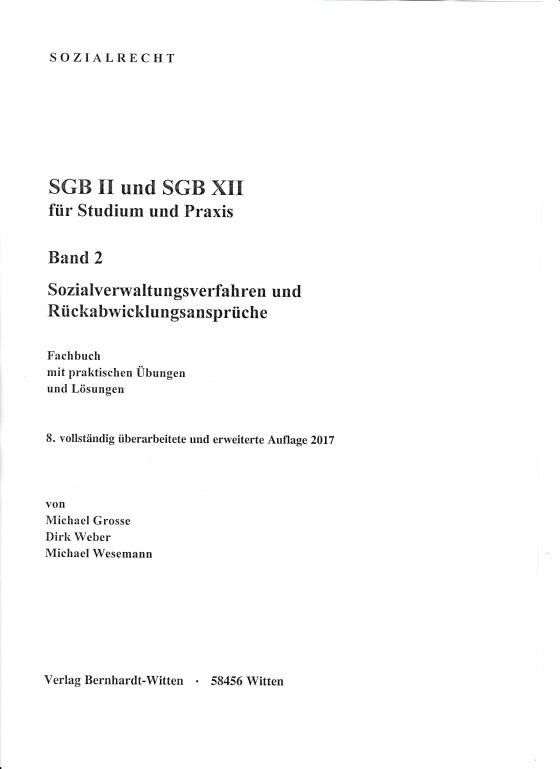 Cover-Bild SGB II und SGB XII für Studium und Praxis, Band 2: Sozialverwaltungsverfahren und Rückabwicklungsansprüche