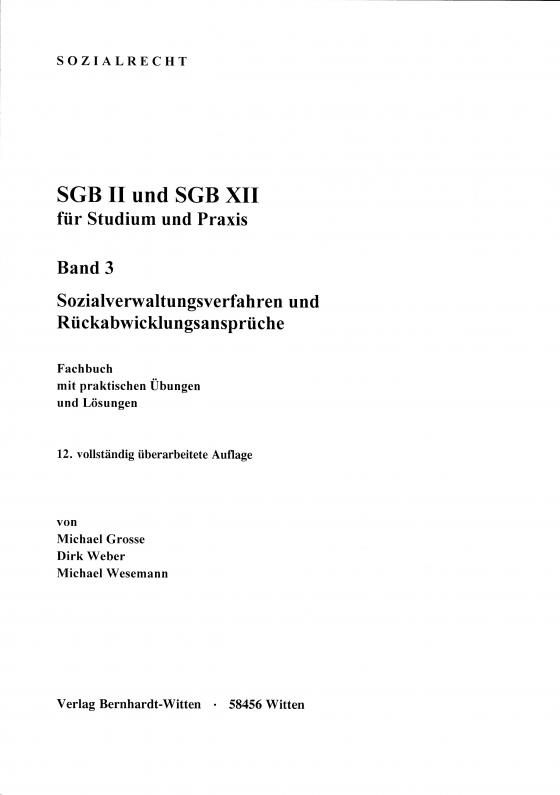 Cover-Bild SGB II und SGB XII für Studium und Praxis, Band 3: Sozialverwaltungsverfahren und Rückabwicklungsansprüche