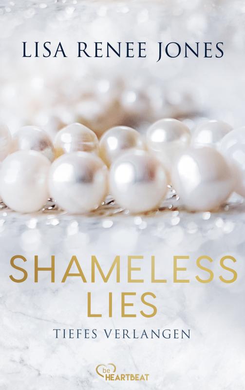 Cover-Bild Shameless Lies - Tiefes Verlangen