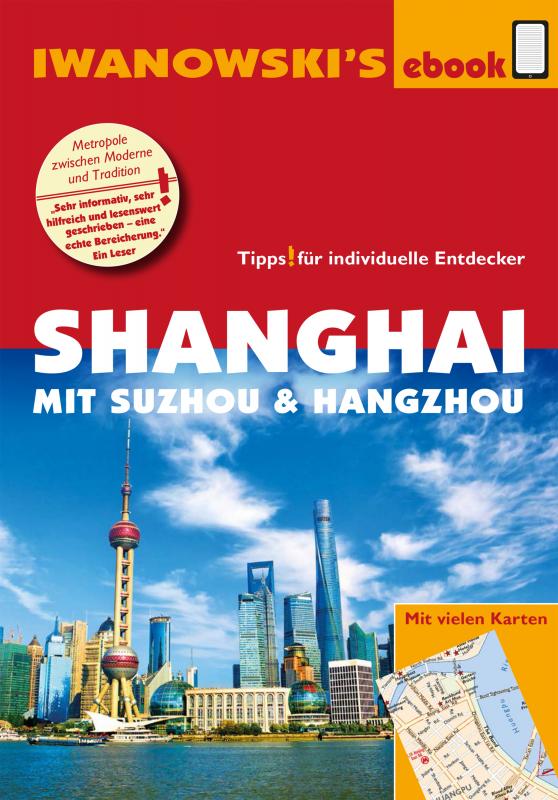 Cover-Bild Shanghai mit Suzhou & Hangzhou - Reiseführer von Iwanowski