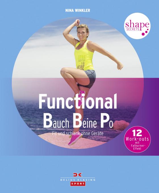Cover-Bild Shape Secrets Functional Bauch Beine Po